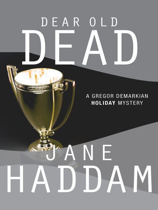 Title details for Dear Old Dead by Jane Haddam - Available